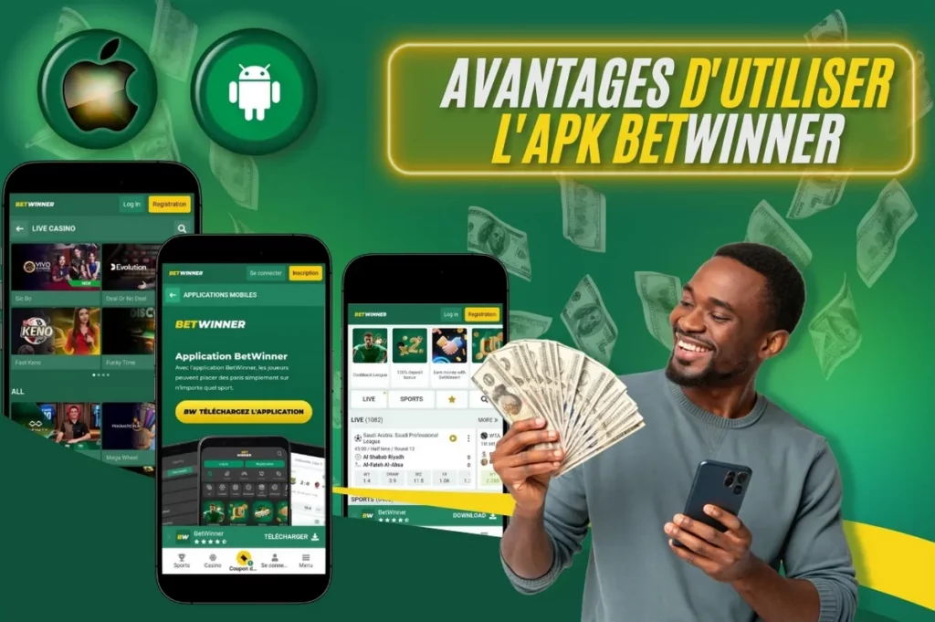 Avantages d'Utiliser l'APK Betwinner